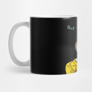 Not Your Baby Mug